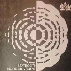 Beatroots - Mood Movement FLAC album