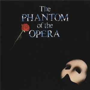 Andrew Lloyd Webber - The Phantom Of The Opera FLAC album