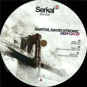 Santos, David Gtronic - Deep Luv Ep FLAC album