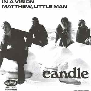 Candle - In A Vision / Matthew, Little Man FLAC album