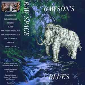 Raw Space - Rawson's Blues FLAC album