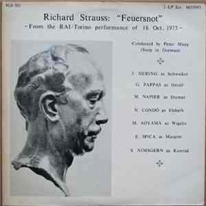 Richard Strauss , Peter Maag, J. Hering, G. Pappas, M. Napier, N. Condò, M. Aoyama, E. Spica, S. Nimsgern - Feuersnot FLAC album