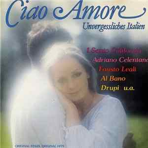 Various - Ciao Amore - Unvergessliches Italien FLAC album