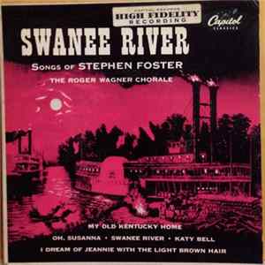 The Roger Wagner Chorale - Swanee River FLAC album