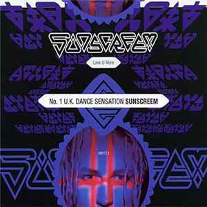 Sunscreem - Love U More FLAC album