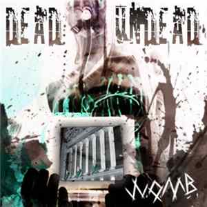 W.O.M.B. - Dead Undead FLAC album