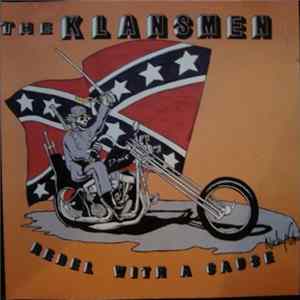 The Klansmen - Rebel With A Cause FLAC album
