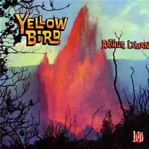 Arthur Lyman - Yellow Bird FLAC album