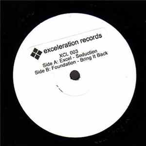 Excel / Foundation - Seduction / Bring It Back FLAC album