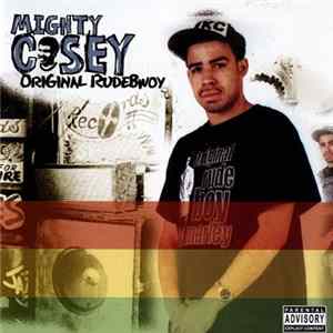 Mighty Casey - Original Rudebwoy FLAC album