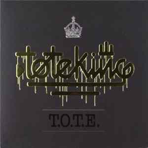 Toteking - T.O.T.E. FLAC album