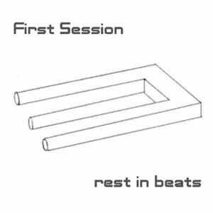 First Session - Rest In Beats FLAC album