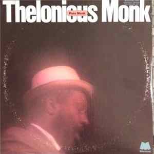 Thelonious Monk - Pure Monk FLAC album