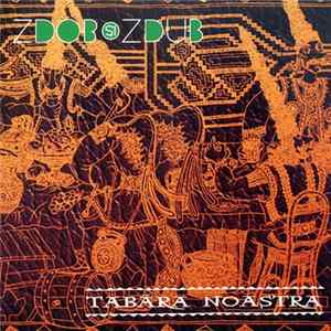 Zdob și Zdub - Tabăra Noastra FLAC album