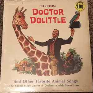 The Hollywood Sound Stage Orchestra And Chorus - Hits From Doctor Dolittle And Other Favorite Animal Songs FLAC album