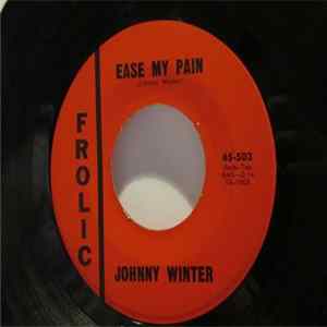 Johnny Winter - Voodoo Twist / Ease My Pain FLAC album