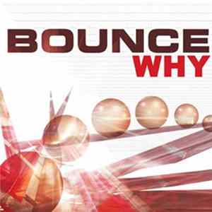 Bounce - Why FLAC album