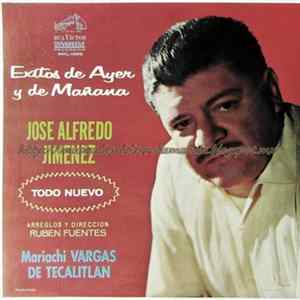 José Alfredo Jiménez - Éxitos de Ayer y Mañana FLAC album