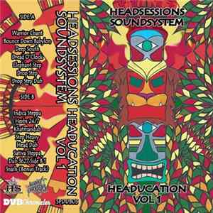 Headsessions Soundsystem - Headucation Vol.1 FLAC album