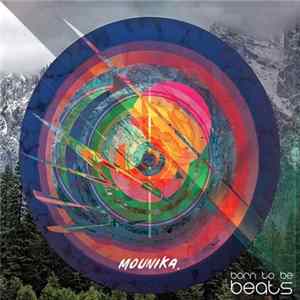 Mounika - Born To Be Beats FLAC album