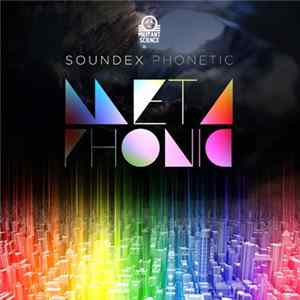 Soundex Phonetic - Metaphonic FLAC album