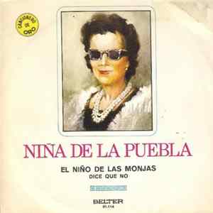 Niña De La Puebla - El Niño de Las Monjas / Dice Que No FLAC album