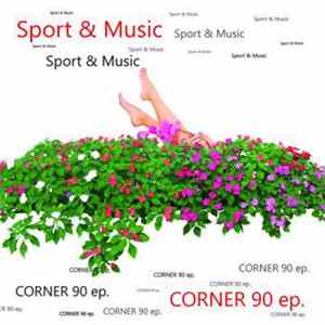 Sport & Music - Сorner 90 FLAC album
