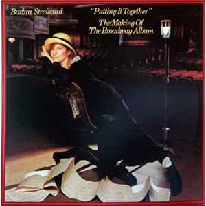 Barbra Streisand - "Putting It Together" - The Making Of The Broadway Album FLAC album