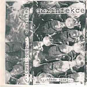 Dezinfekce - ...Někdo Jinej... FLAC album