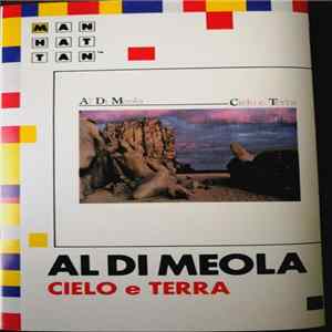 Al Di Meola - Cielo E Terra FLAC album