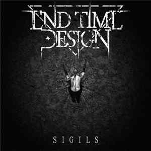End Time Design - Sigils FLAC album