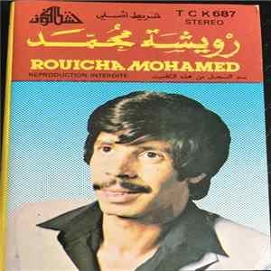 رويشة محمد = Rouicha Mohamed - الغربة الزغبية / مولاي المختار / هذا مكتوبي / البنية گولي لي FLAC album