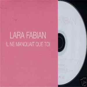 Lara Fabian - Il Ne Manquait Que Toi FLAC album