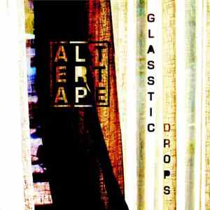 Altertape - Glasstic Drops FLAC album