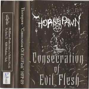 Thornspawn - Consecration Of Evil Flesh FLAC album