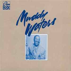 Muddy Waters - The Chess Box FLAC album