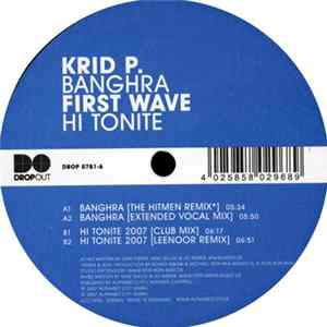 Krid P. / First Wave - Banghra / Hi Tonite 2007 FLAC album