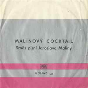 S. Kunst Se Svým Orchestrem, Jaroslav Malina - Malinový Cocktail - Směs Písní Jaroslava Maliny FLAC album