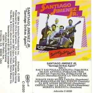 Santiago Jimenez, Jr. - Santiago Strikes Again FLAC album