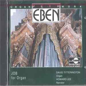 Petr Eben / David Titterington, Howard Lee - JOB for Ogan FLAC album