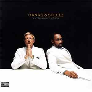 Banks & Steelz - Anything But Words FLAC album