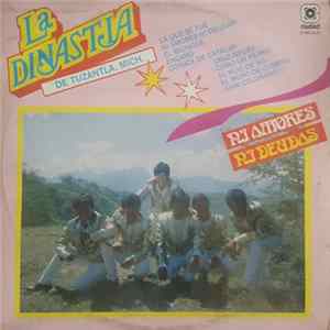 La Dinastia - Ni Amores Ni Deudas FLAC album
