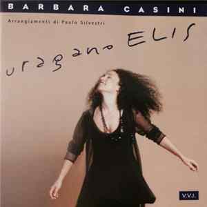 Barbara Casini - Uragano Elis FLAC album
