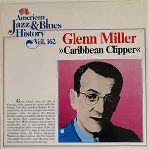 Glenn Miller - Caribbean Clipper FLAC album