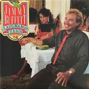 Jimmy Buffett - Last Mango In Paris FLAC album