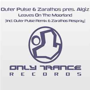 Outer Pulse & Zarathos Pres. Algiz - Leaves On The Moorland FLAC album