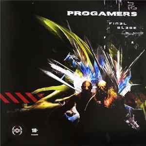 Progamers - Final Stage FLAC album