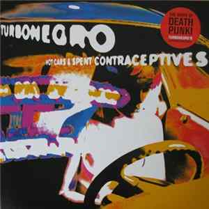 Turbonegro - Hot Cars & Spent Contraceptives FLAC album