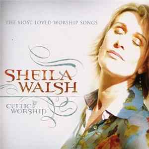 Sheila Walsh - Celtic Worship FLAC album