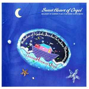 Melodies Of Kohshi Inaba And Takahiro Matsumoto - Sweet Heart Of Orgel FLAC album